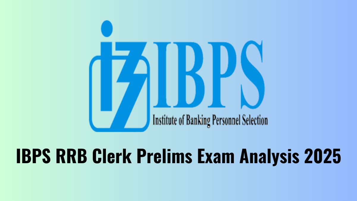 IBPS RRB Clerk Prelims Exam Analysis 2025