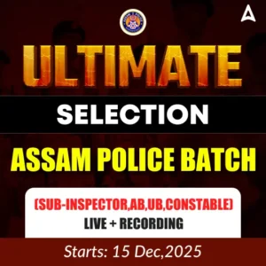 Assam Police SI Syllabus And Exam Pattern 2025, Download PDF_3.1