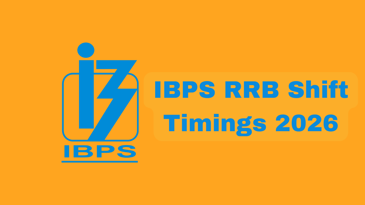IBPS RRB Shift Timings 2026