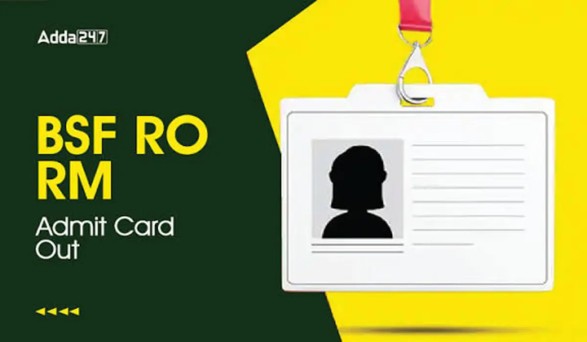 BSF Head Constable RO And RM Admit Card 2025