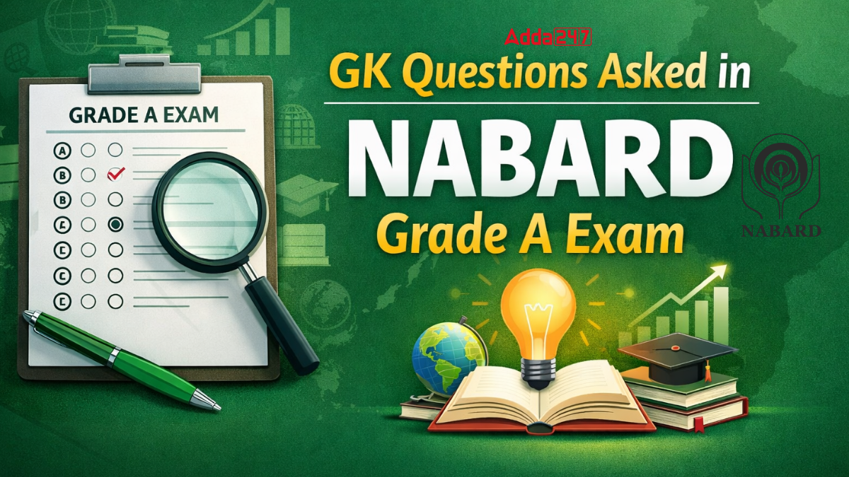 GK Questions Asked in NABARD Grade A Exam
