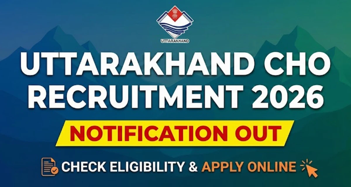 Uttarakhand CHO Recruitment 2026