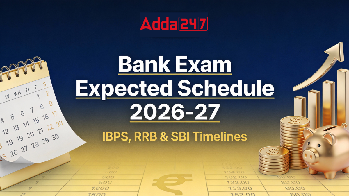 Bank Exam Expected Schedule 2026-27