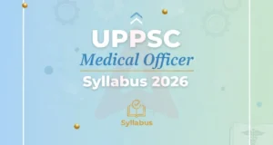 UPPSC Medical Officer Syllabus
