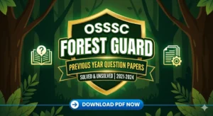 OSSSC Forest Guard Previous Year Question Papers, Download PDF