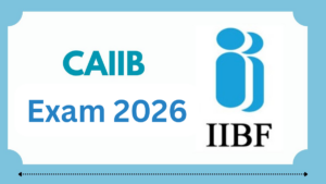 CAIIB Exam 2026