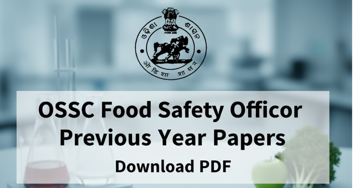 OSSC Food Safety Officer Previous Year Papers