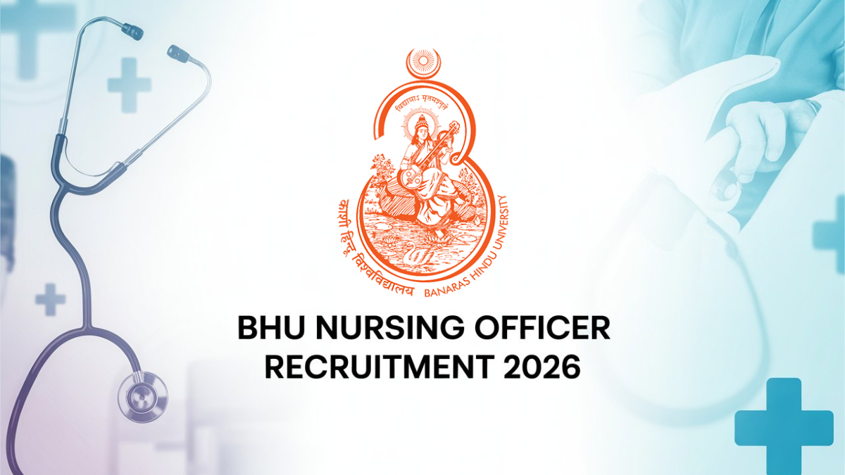 BHU Nursing Officer Recruitment 2026