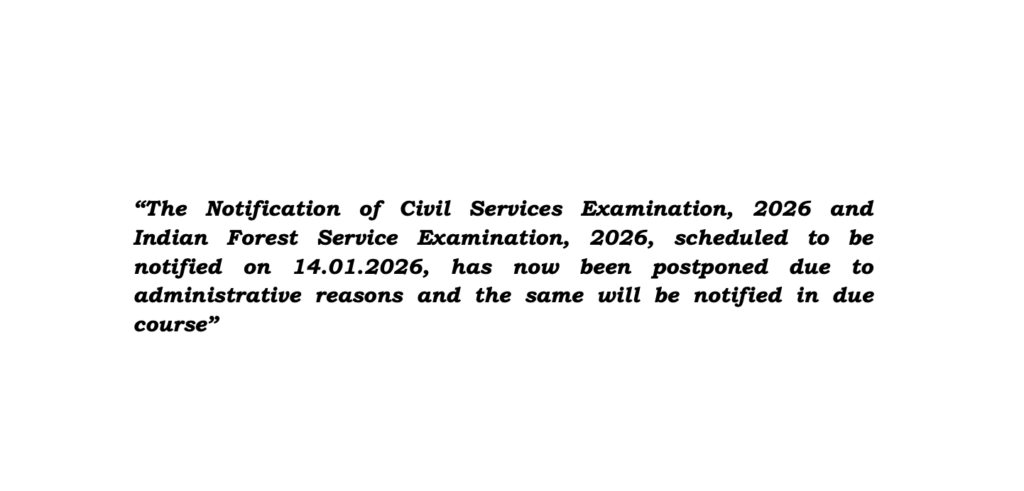 UPSC CSE Notification 2026 Postponed