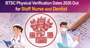BTSC Physical Verification Dates 2026 Out for Staff Nurse and Dentist