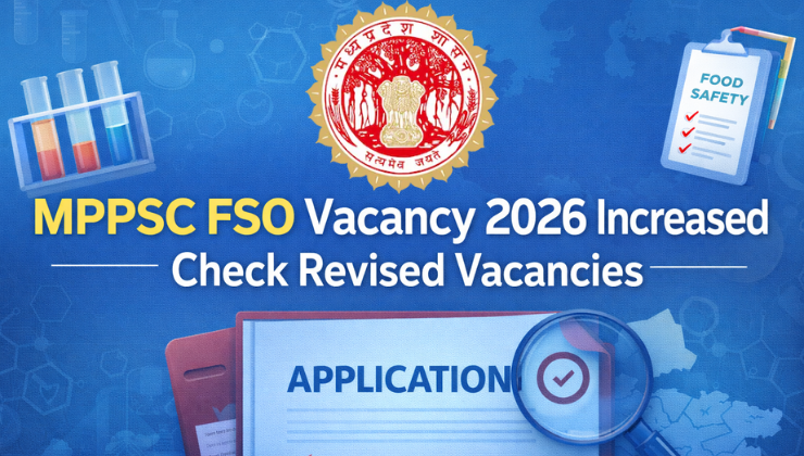 MPPSC FSO Vacancy 2026 Increased, Check Revised Vacancies