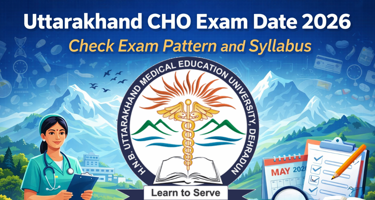 Uttarakhand CHO Exam Date 2026 Out (1)