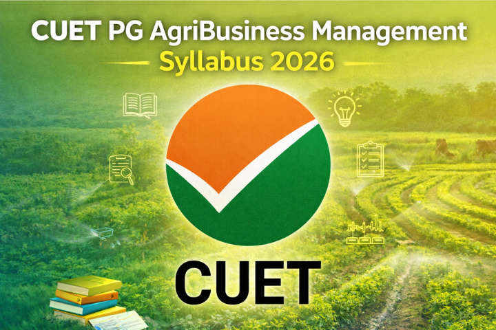 CUET PG AgriBusiness Management Syllabus 2026, Check Exam Pattern