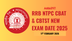 RRB NTPC CBAT and CBTST New Exam Date 2025