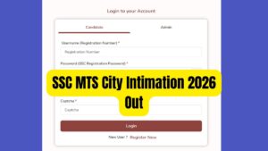SSC MTS City Intimation 2026 Out