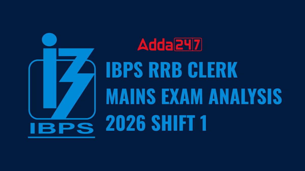 IBPS RRB CLERK MAINS EXAM ANALYSIS 2026 SHIFT 1