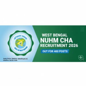 West Bengal NUHM CHA Recruitment 2026 Out for 400 Posts
