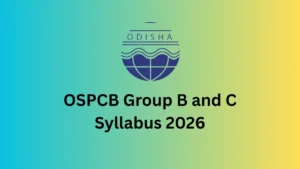 OSPCB Group B and C Syllabus 2026