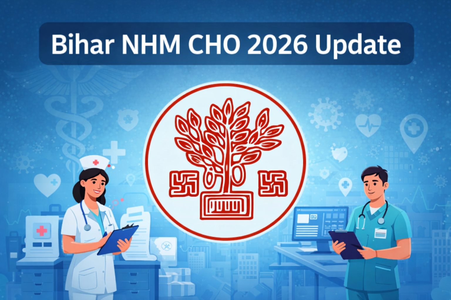 Bihar NHM CHO 2026 Update: GNM Eligibility and 1200 CCH Training Seats Announced