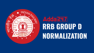 RRB Group D Normalization