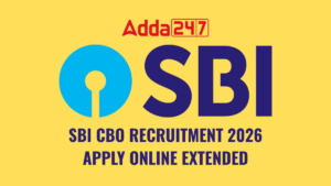 SBI CBO RECRUITMENT 2026 APPLY ONLINE EXTENDED