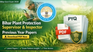 Bihar Plant Protection Supervisor and Inspector Previous Year Papers