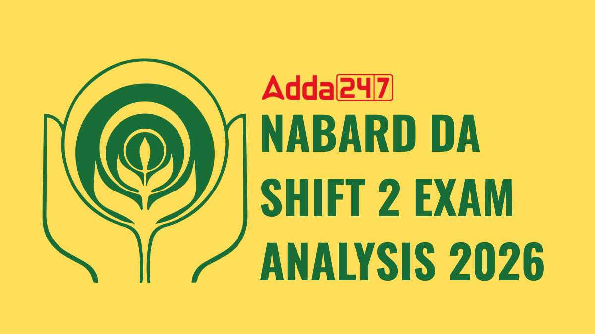 NABARD DA SHIFT 2 EXAM ANALYSIS 2026