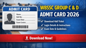 WBSSC Group C and D Admit Card 2026