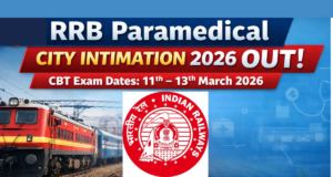 RRB Paramedical City Intimation 2026