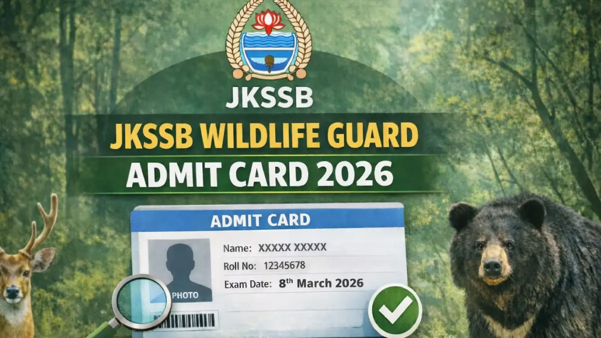 JKSSB Wildlife Guard Admit Card 2026