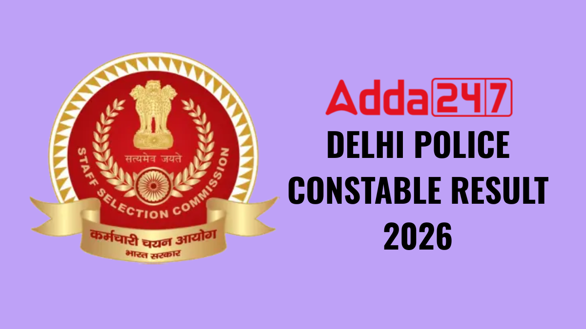 DELHI POLICE CONSTABLE RESULT 2026
