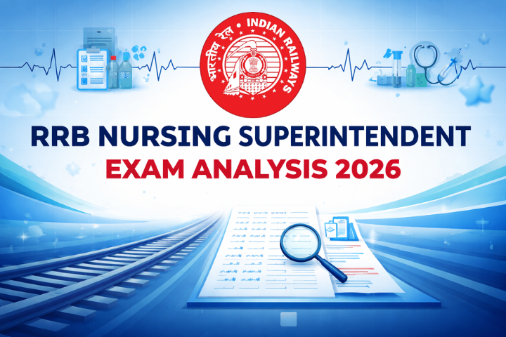 RRB Nursing Superintendent Exam Analysis 2026, Check Difficulty Level