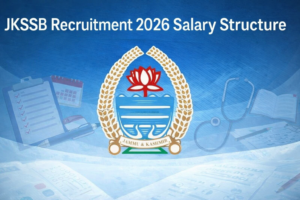 JKSSB Recruitment 2026 Salary Structure for Staff Nurse and Pharmacist