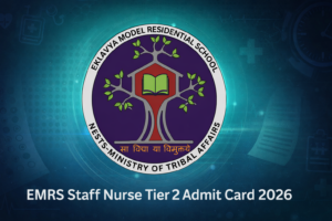 EMRS Staff Nurse Tier 2 Admit Card 2026, Check Expected Release Date