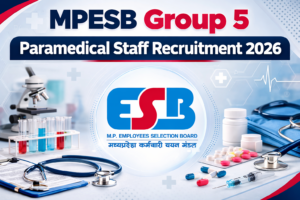 MPESB Group 5 Paramedical Staff Recruitment 2026 Out, Check Eligibility and Application Dates