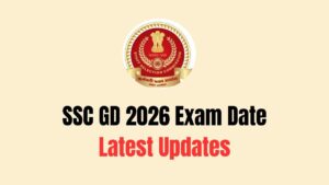 SSC GD 2026 Exam Date (Latest Updates), Check Official News