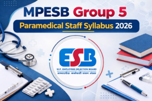 MPESB Group 5 Paramedical Staff Syllabus 2026, Check Exam Pattern