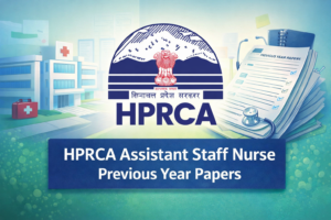 HPRCA Assistant Staff Nurse Previous Year Papers, Download PDF