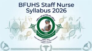 BFUHS Staff Nurse Syllabus 2026, Check Exam Pattern and Detailed Syllabus