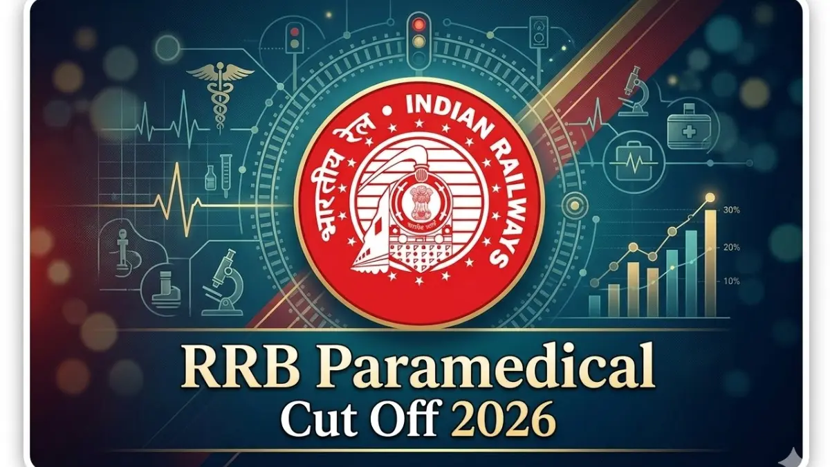 RRB Paramedical Cut Off 2026, Check Category Wise Expected & Previous Year Cut Off Marks
