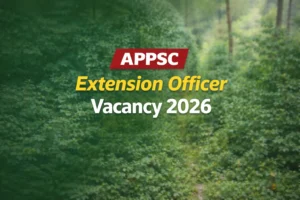 APPSC Extension Officer Vacancy Out, Notification Soon for 120 Posts