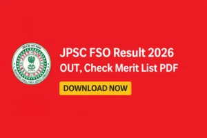 JPSC FSO Result 2026 Out, Check Merit List PDF