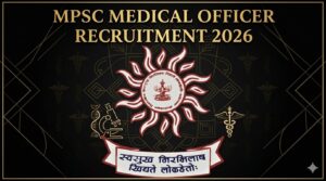 MPSC Medical Officer Recruitment 2026