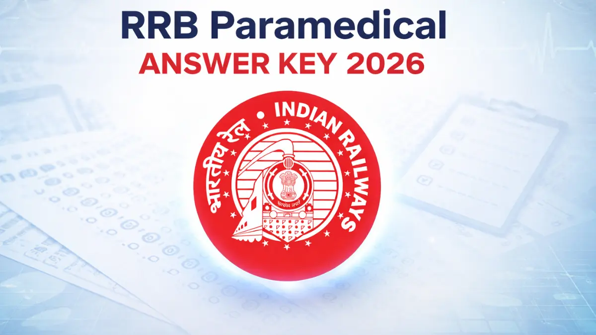 RRB Paramedical Answer Key 2026 Out, Response Sheet and Objection Tracker Link Active