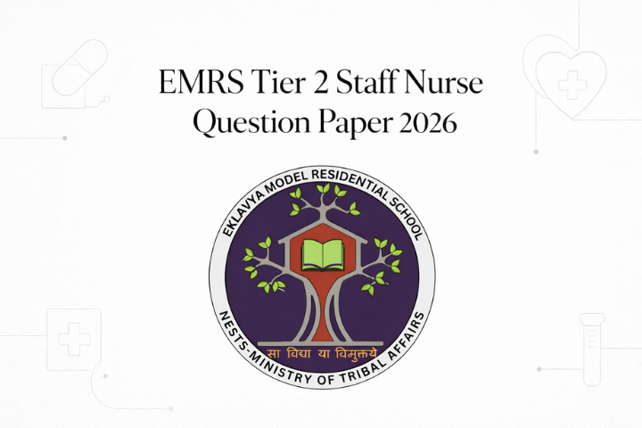 EMRS Tier 2 Staff Nurse Question Paper 2026 Out, Check Question Papers PDF