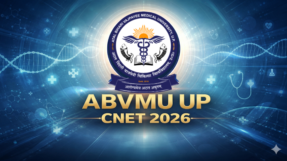 ABVMU UP CNET 2026 Notification Out for BSc, Post BSc, MSc Nursing, Registration Form Live