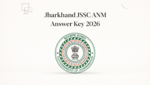 Jharkhand JSSC ANM Answer Key 2026 Out, Direct Link to Response Sheet