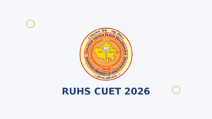 RUHS CUET 2026 Application Form, Notification (Out), Eligibility & Eligibility