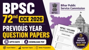 BPSC 72nd Previous Year Question Papers, Download Free PDFs