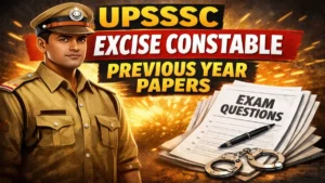 UPSSSC Excise Constable Previous Year Question Papers, Download PDF
